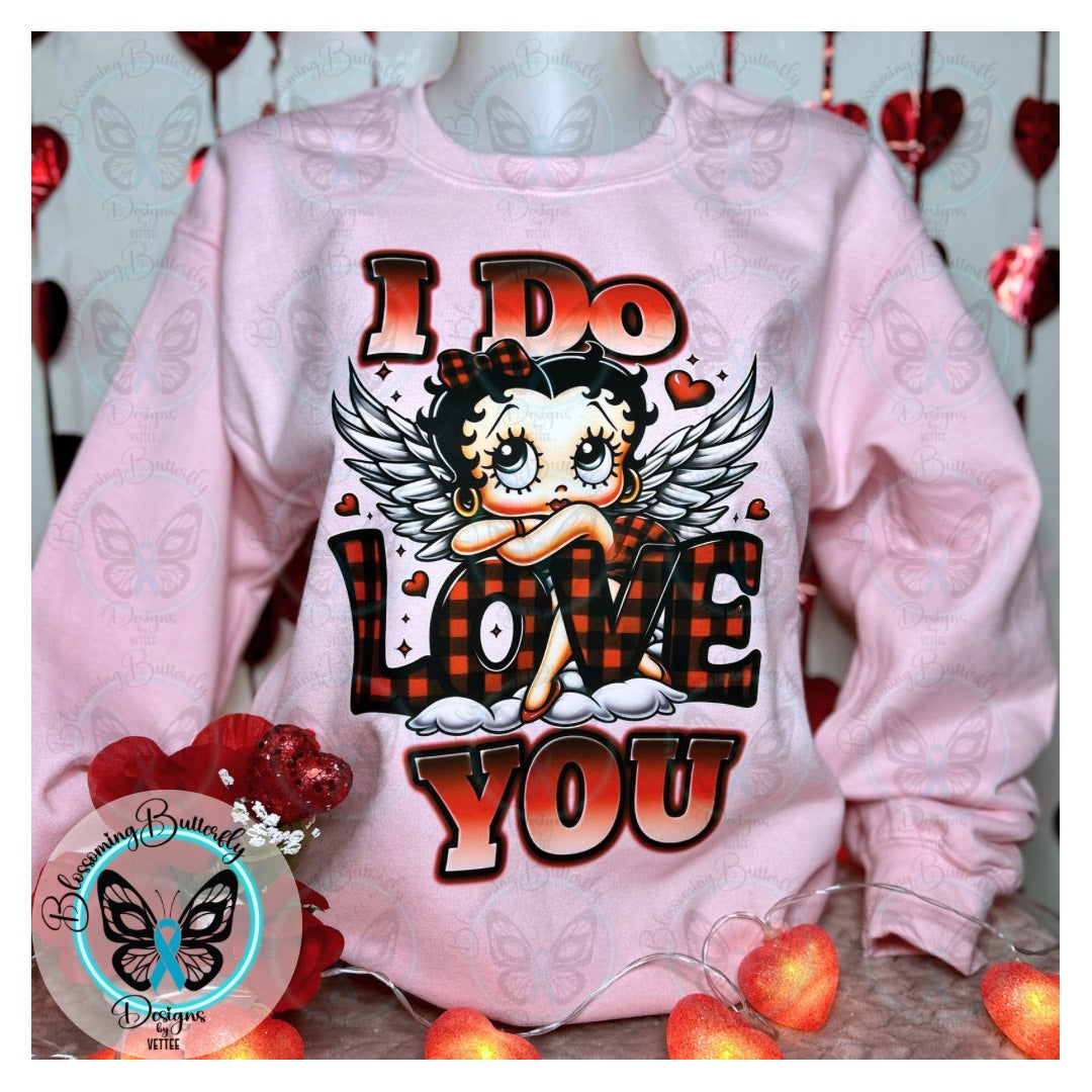 I Do Love You Sweater
