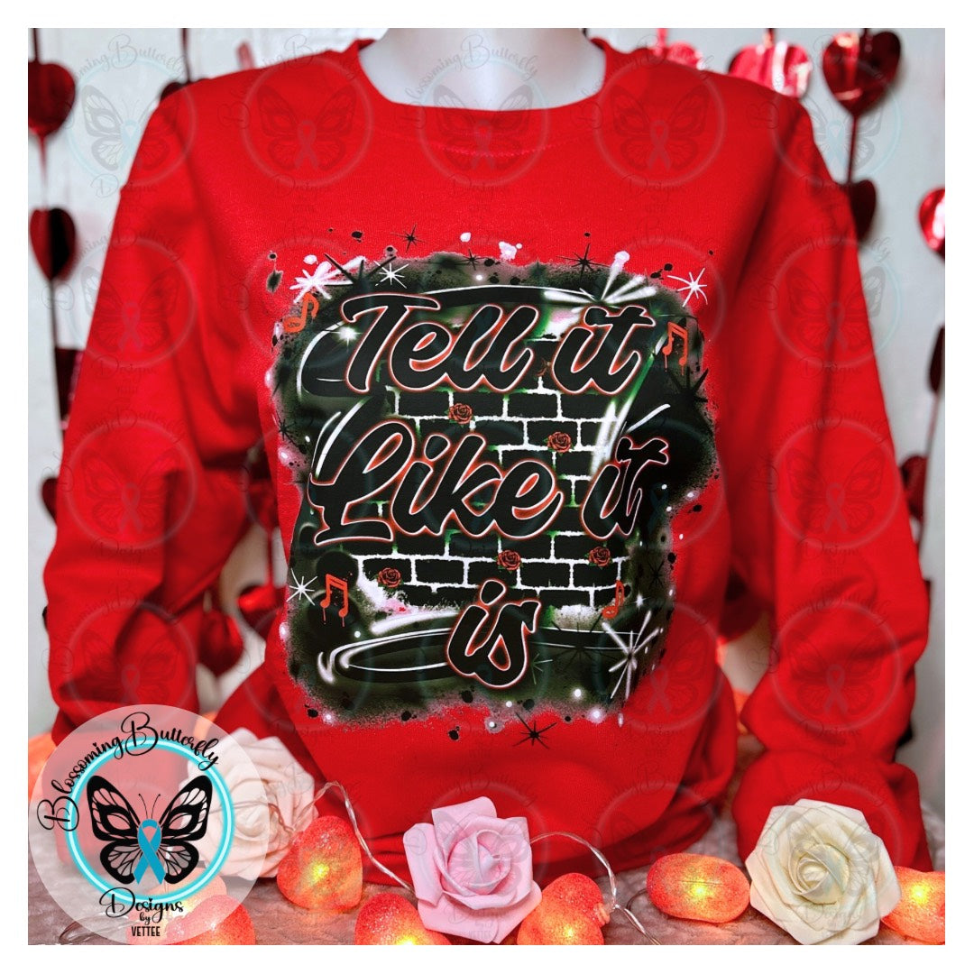 Tell it like it is Sweater